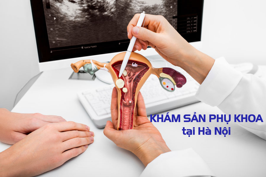 Review khám sản phụ khoa uy tín tại Hà Nội