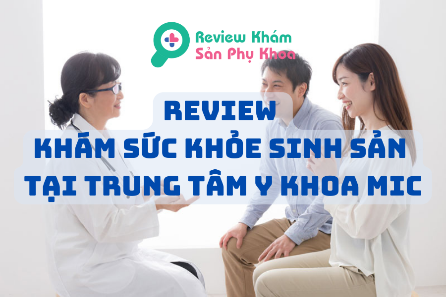 Khám sức khỏe sinh sản là gì?
