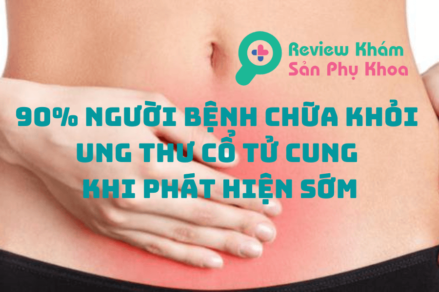 90% người bệnh chữa khỏi ung thư cổ tử cung khi phát hiện sớm