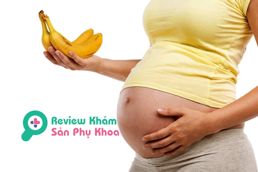 Bầu 3 tháng đầu ăn chuối được không? 7 lợi ích và 5 lưu ý